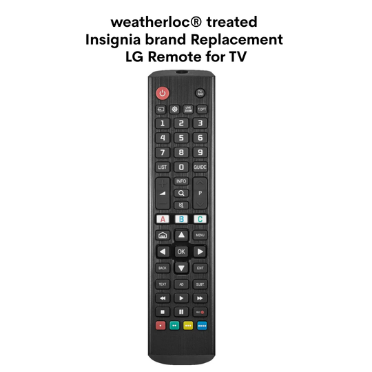 weatherloc® treated Insignia Replacement Remote for LG TV
