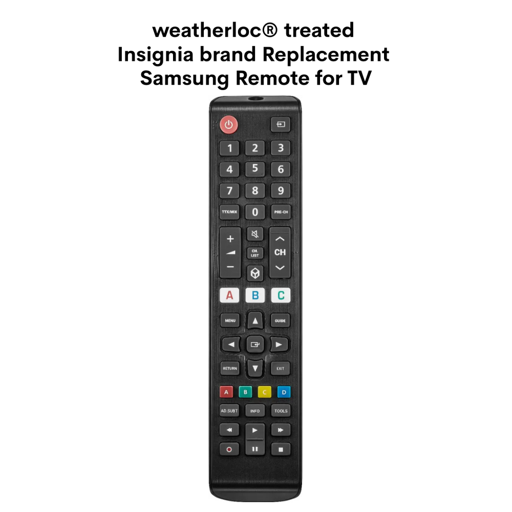 weatherloc® treated Insignia Replacement Remote for Samsung TV